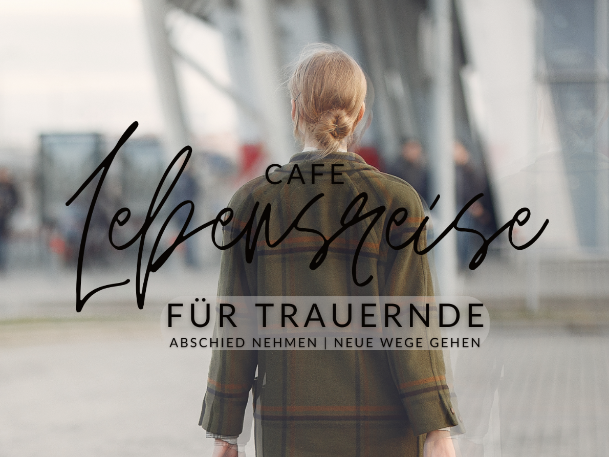 Plakat Trauercafé ohne Termin neu