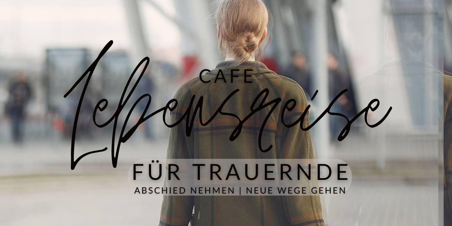 Plakat Trauercafé ohne Termin neu